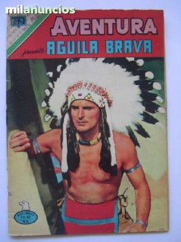 AVENTURA: AGUILA BRAVA. EDIT. NOVARO N:923. (1979 ) Mexique.