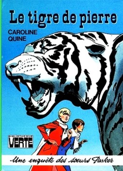 LE TIGRE DE PIERRE<br />par Caroline Quine 1976<br />Illustration : Philippe Daure