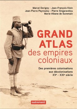 Grand Atlas des empires coloniaux