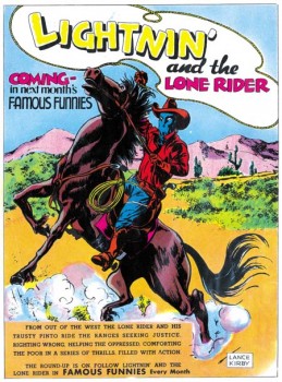 Publicité pour annoncer la publication de &quot;Lightning and The Lone Rider &quot; dans Famous Funnies.
