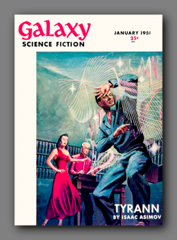 Galaxy Jan 1951 - Tyrann / Isaac Asimov