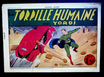LES DESSINS ANIMES N°9 La torpille humaine avec Yordi (1).jpg