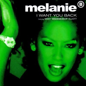 Melanie B - I Want You Back.jpg