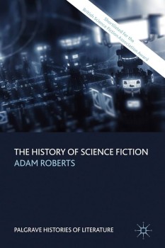HistoryOfScienceFiction-AdamRoberts-PalgraveLitterature.jpg
