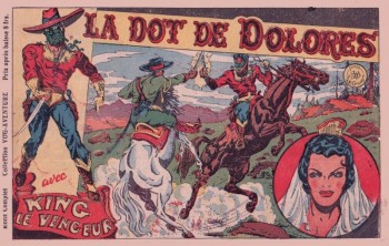 King le Vengeur N:2 La dot de Dolorès ( 1947 ).