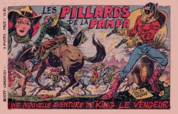 King le Vengeur N:11 Les pillards de la Pampa ( 1950 ).